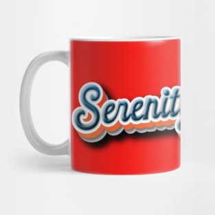 Serenity Now! Mug